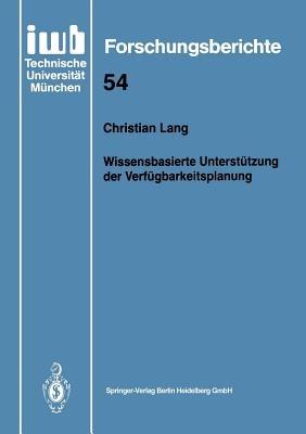 Wissensbasierte Unterstützung der Verfügbarkeitsplanung - Christian Lang - cover
