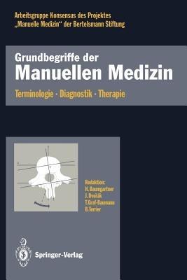 Grundbegriffe der Manuellen Medizin: Terminologie · Diagnostik · Therapie - cover