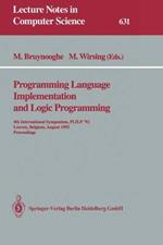 Programming Language Implementation and Logic Programming: 4th International Symposium, PLILP ’92, Leuven, Belgium, August 26–28, 1992 Proceedings
