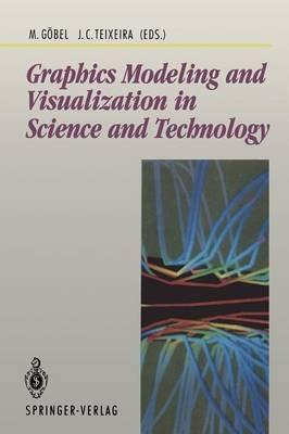 Graphics Modeling and Visualization in Science and Technology: in Science and Technology - cover