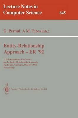 Entity-Relationship Approach - ER '92: 11th International Conference on the Entity-Relationship Approach, Karlsruhe, Germany, October 7-9, 1992. Proceedings - cover