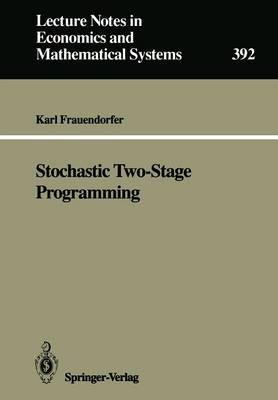 Stochastic Two-Stage Programming - Karl Frauendorfer - cover