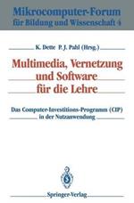 Multimedia, Vernetzung und Software für die Lehre: Das Computer-Investitions-Programm (CIP) in der Nutzanwendung