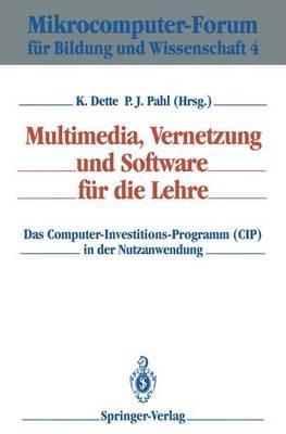 Multimedia, Vernetzung und Software für die Lehre: Das Computer-Investitions-Programm (CIP) in der Nutzanwendung - cover