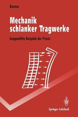 Mechanik schlanker Tragwerke: Ausgewählte Beispiele der Praxis - Adolf L. Bouma - cover