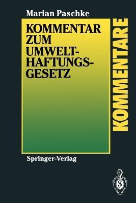 Kommentar zum Umwelthaftungsgesetz - Marian Paschke - cover