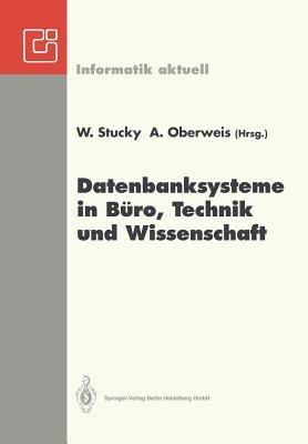 Datenbanksysteme in Büro, Technik und Wissenschaft: GI-Fachtagung Braunschweig, 3.–5. März 1993 - cover