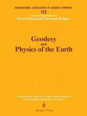 Geodesy and Physics of the Earth: Geodetic Contributions to Geodynamics - cover