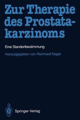 Zur Therapie des Prostatakarzinoms: Eine Standortbestimmung - cover