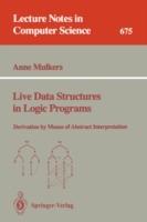 Live Data Structures in Logic Programs: Derivation by Means of Abstract Interpretation - Anne Mulkers - cover