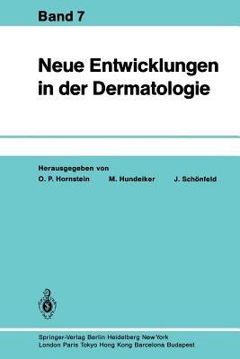 Neue Entwicklungen in der Dermatologie: Band 7 - cover