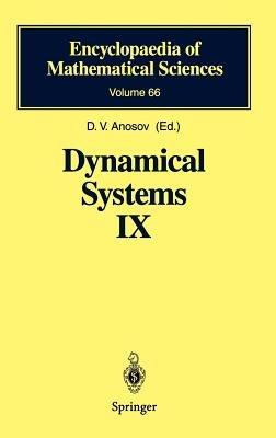 Dynamical Systems IX: Dynamical Systems with Hyperbolic Behaviour - cover