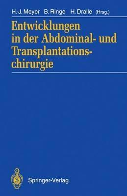 Entwicklungen in der Abdominal- und Transplantationschirurgie - cover