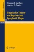 Singularity Theory and Equivariant Symplectic Maps - Thomas J. Bridges,Jacques E. Furter - cover