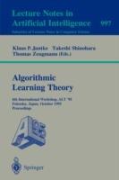 Algorithmic Learning Theory: 4th International Workshop, ALT '93, Tokyo, Japan, November 8-10, 1993. Proceedings - cover