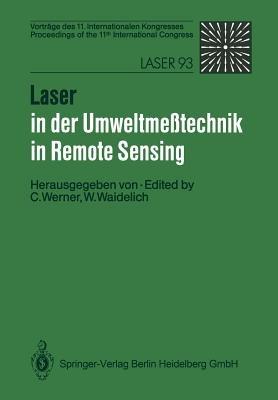 Laser in der Umweltmeßtechnik / Laser in Remote Sensing: Vorträge des 11. Internationalen Kongresses / Proceedings of the 11th International Congress - cover