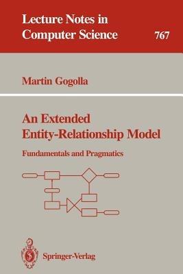 An Extended Entity-Relationship Model: Fundamentals and Pragmatics - Martin Gogolla - cover
