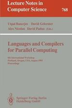 Languages and Compilers for Parallel Computing: 6th International Workshop, Portland, Oregon, USA, August 12 - 14, 1993. Proceedings