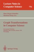 Graph Transformations in Computer Science: International Workshop, Dagstuhl Castle, Germany, January 4 - 8, 1993. Proceedings - cover