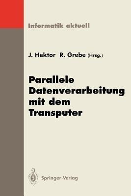 Parallele Datenverarbeitung mit dem Transputer: 5. Transputer-Anwender-Treffen TAT ’93, Aachen, 20.–22. September 1993 - cover