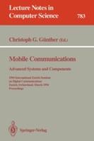 Mobile Communications - Advanced Systems and Components: 1994 International Zurich Seminar on Digital Communications, Zurich, Switzerland, March 8-11, 1994. Proceedings - cover