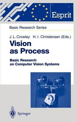 Vision as Process: Basic Research on Computer Vision Systems - cover