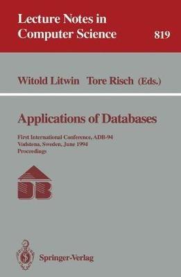 Applications of Databases: First International Conference, ADB-94, Vadstena, Sweden, June 21 - 23, 1994. Proceedings - cover