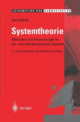 Systemtheorie: Methoden und Anwendungen für ein- und mehrdimensionale Systeme - Hans Marko - cover
