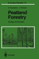 Peatland Forestry: Ecology and Principles - Eero Paavilainen,Juhani Päivänen - cover
