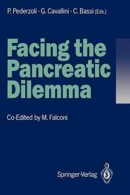 Facing the Pancreatic Dilemma: Update of Medical and Surgical Pancreatology - cover