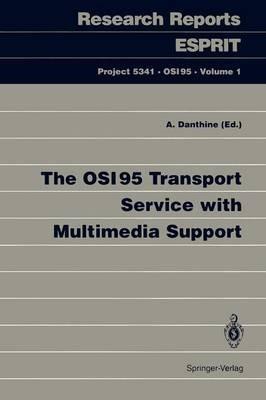 The OSI95 Transport Service with Multimedia Support - cover