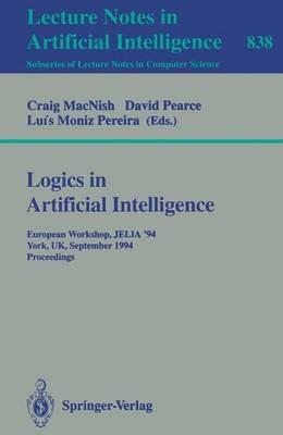 Logics in Artificial Intelligence: European Workshop JELIA '94, York, UK, September 5-8, 1994. Proceedings - cover