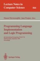 Programming Language Implementation and Logic Programming: 6th International Symposium, PLILP '94, Madrid, Spain, September 14 - 16, 1994. Proceedings - cover