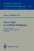 Fuzzy Logic in Artificial Intelligence: IJCAI '93 Workshop, Chamberry, France, August 28, 1993. Proceedings - cover