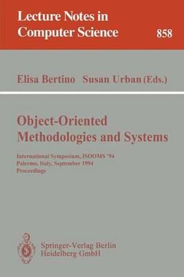 Object-Oriented Methodologies and Systems: International Symposium ISOOMS '94, Palermo, Italy, September 21-22, 1994. Proceedings - cover