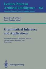 Grammatical Inference and Applications: Second International Colloquium, ICGI-94, Alicante, Spain, September 21-23, 1994. Proceedings