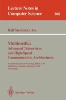 Multimedia: Advanced Teleservices and High-Speed Communication Architectures: Second International Workshop, IWACA '94, Heidelberg, Germany, September 26-28, 1994. Proceedings - cover