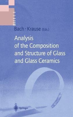 Analysis of the Composition and Structure of Glass and Glass Ceramics - cover