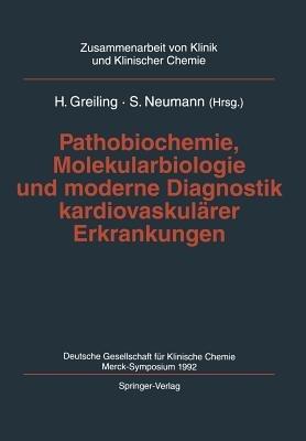 Pathobiochemie, Molekularbiologie und moderne Diagnostik kardiovaskulärer Erkrankungen: Deutsche Gesellschaft für Klinische Chemie, Merck-Symposium 1992 - cover