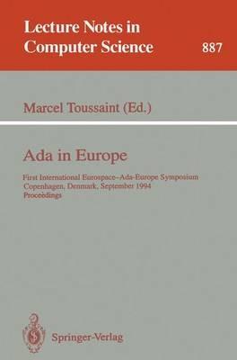 Ada in Europe: First International Eurospace-Ada-Europe Symposium, Copenhagen, Denmark, September 26 - 30, 1994. Proceedings - cover