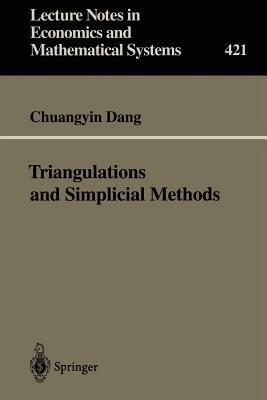 Triangulations and Simplicial Methods - Chuangyin Dang - cover