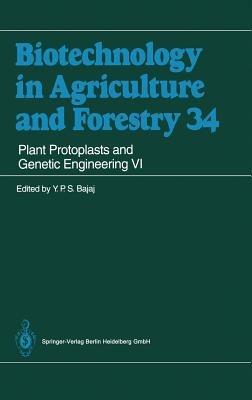 Plant Protoplasts and Genetic Engineering VI - cover