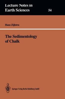 The Sedimentology of Chalk - Hans J.P. Zijlstra - cover