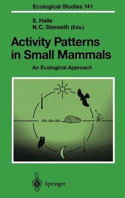 Activity Patterns in Small Mammals: An Ecological Approach - cover