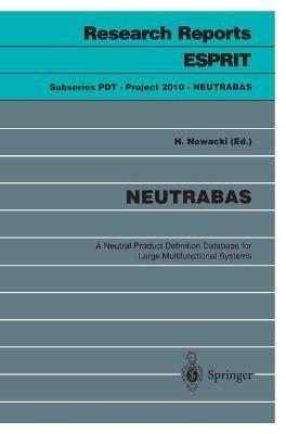 NEUTRABAS: A Neutral Product Definition Database for Large Multifunctional Systems - cover