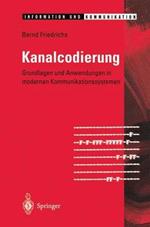 Kanalcodierung: Grundlagen und Anwendungen in modernen Kommunikationssystemen