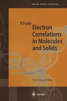 Electron Correlations in Molecules and Solids - Peter Fulde - cover