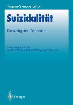 Suizidalität: Die biologische Dimension - cover