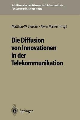 Die Diffusion von Innovationen in der Telekommunikation - cover