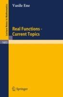 Real Functions - Current Topics - Vasile Ene - cover